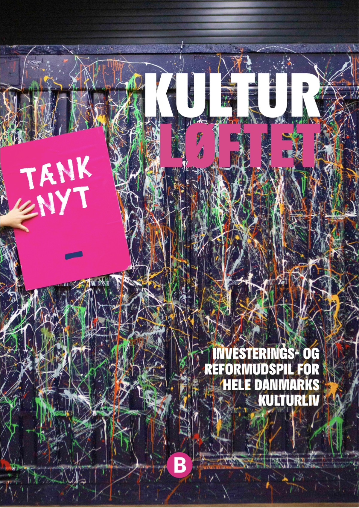Forsiden af rapporten »Kulturløftet«
