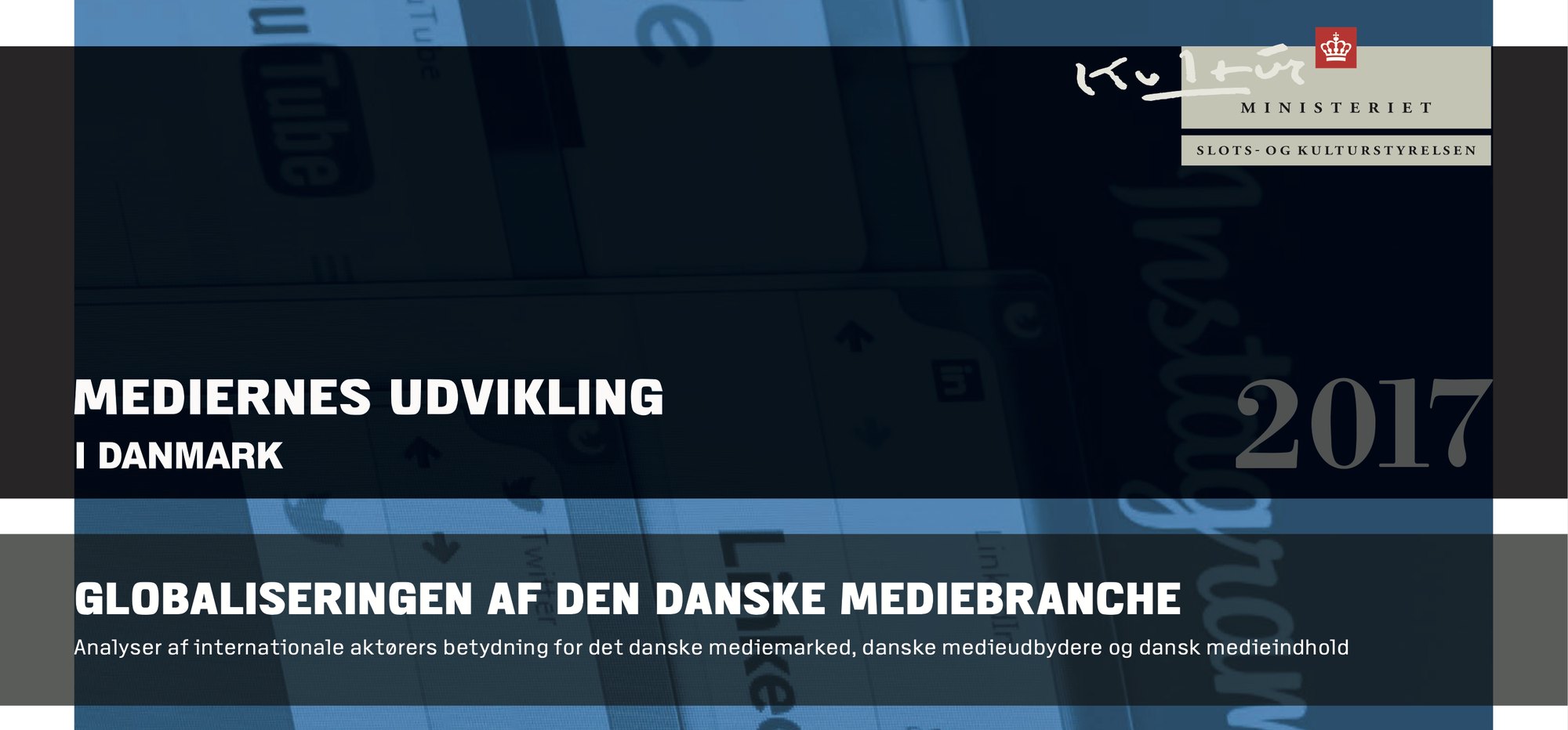 Forsiden af rapporten »Globaliseringen af den danske mediebranche«